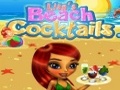 Lisa \ 's Beach Cocktails kucheza online