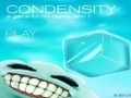 Condensity kucheza online