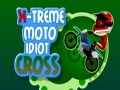 Xtreme Moto Idiot Msalaba kucheza online